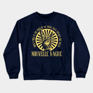 nouvelle vague Crewneck Sweatshirt